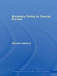 Monetary Policy Central Europe