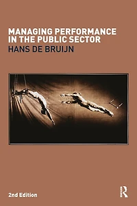 Managing Performance the Public Sector