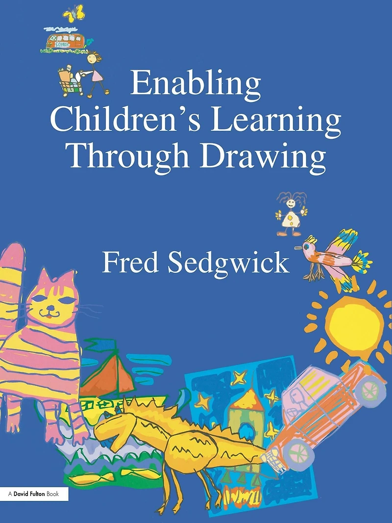 Enabling Children's Learning Through Drawing