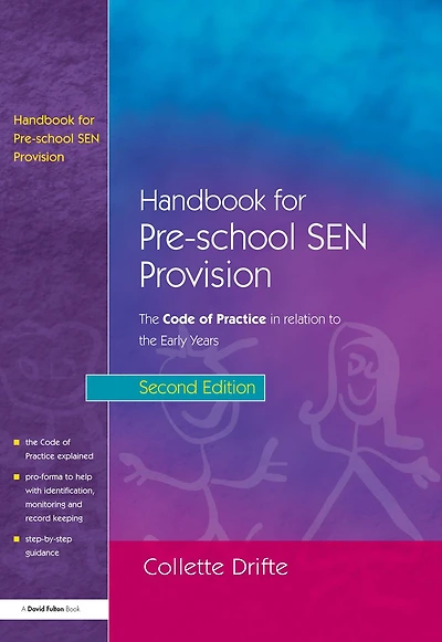 Handbook for Pre-School SEN Provision: the Code of Practice Relation to Early Years
