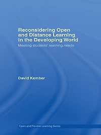 Reconsidering Open and Distance Learning the Developing World: Meeting Students' Needs