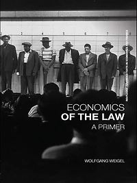 Economics of the Law: A Primer
