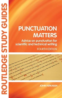 Punctuation Matters: Advice on for Scientific and Technical Writing
