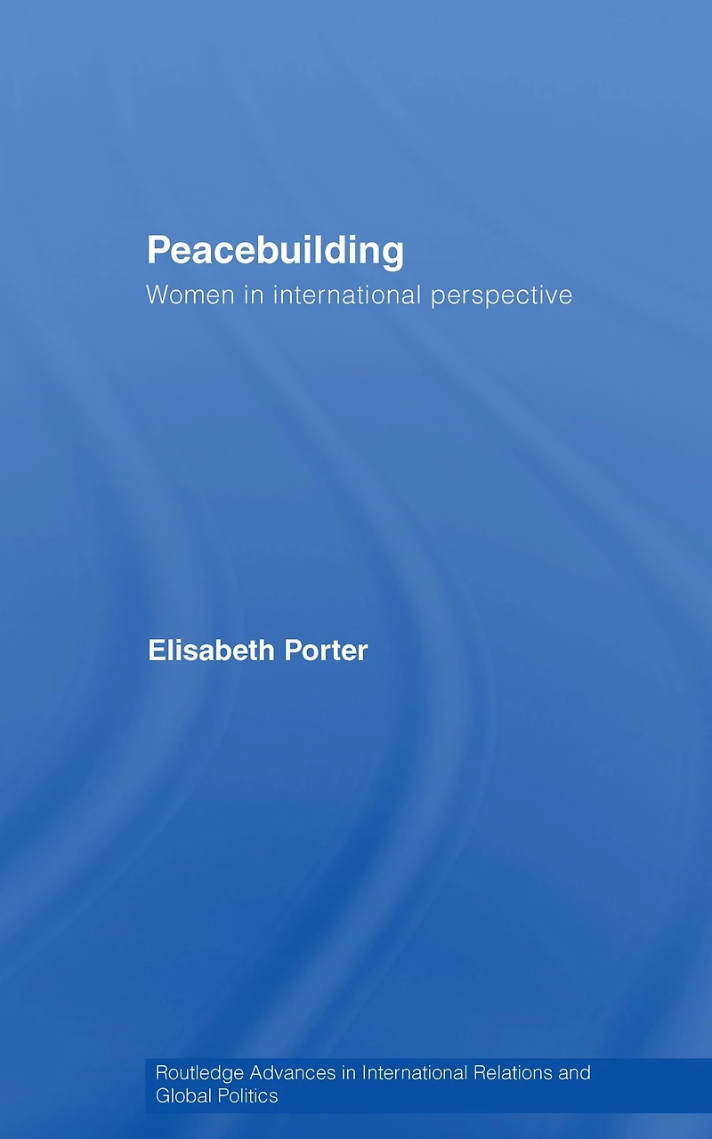 Peacebuilding: Women International Perspective