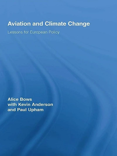 Aviation and Climate Change: Lessons for European Policy