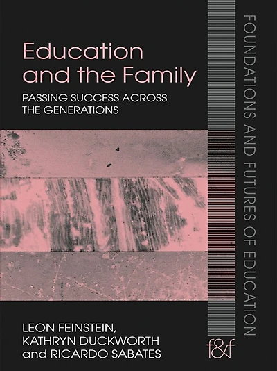 Education and the Family: Passing Success Across Generations