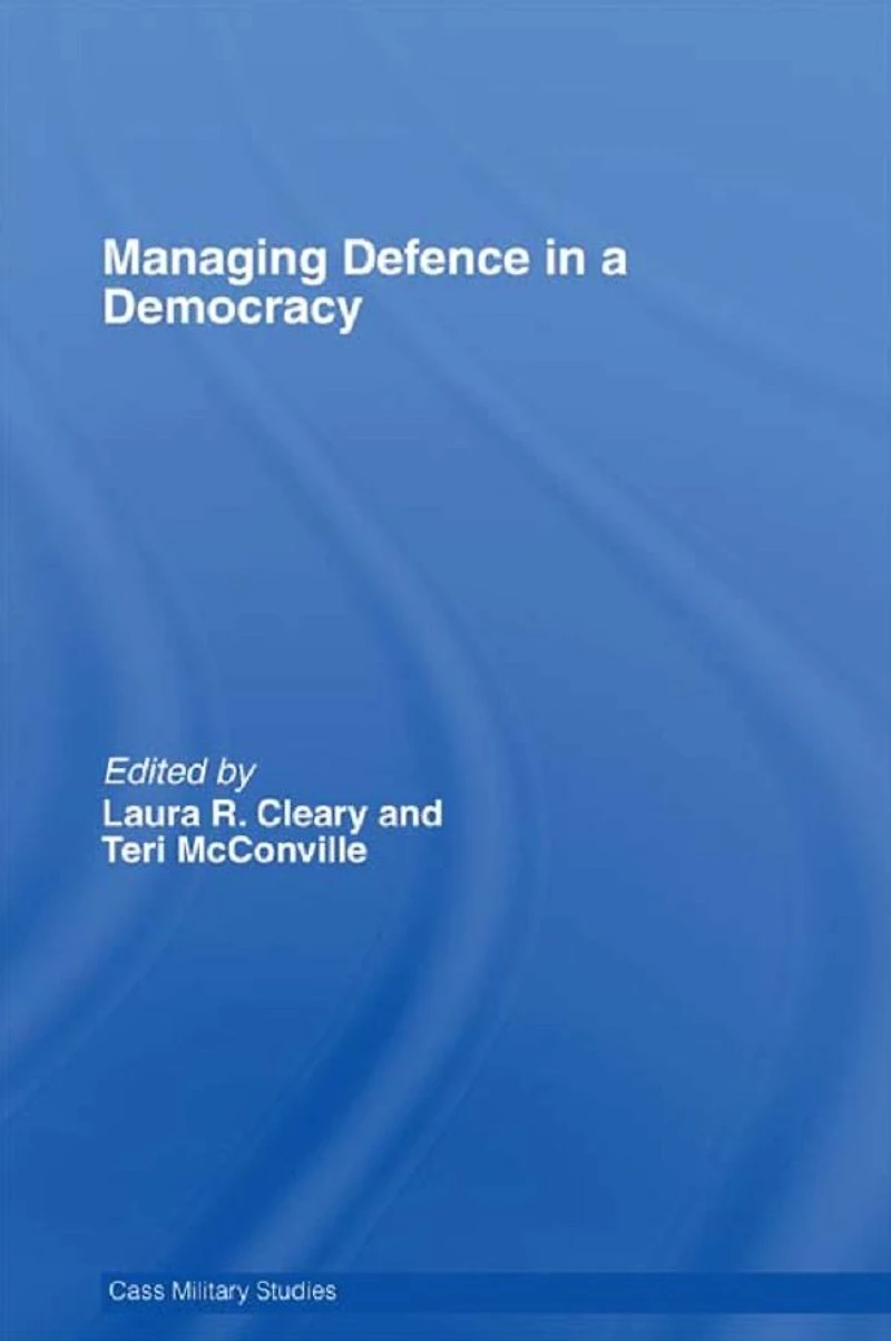 Managing Defence a Democracy