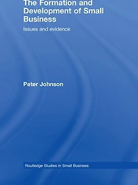 The Formation and Development of Small Business: Issues Evidence