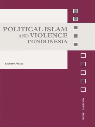 Political Islam and Violence Indonesia