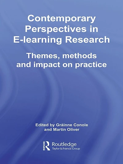 Contemporary Perspectives E-Learning Research: Themes, Methods and Impact on Practice