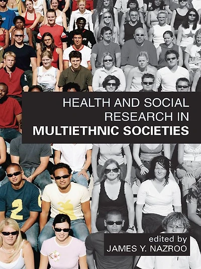 Health and Social Research Multiethnic Societies