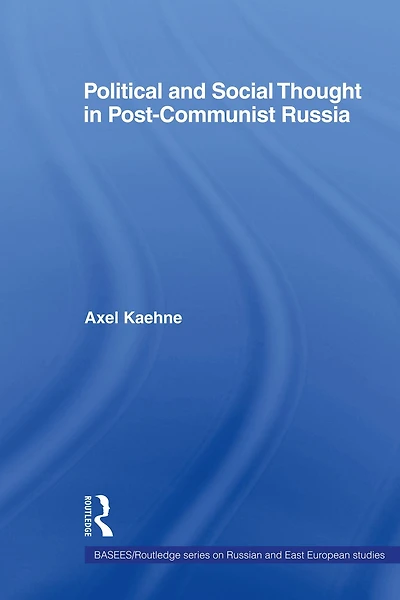 Political and Social Thought Post-Communist Russia