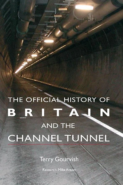 the Official History of Britain and Channel Tunnel