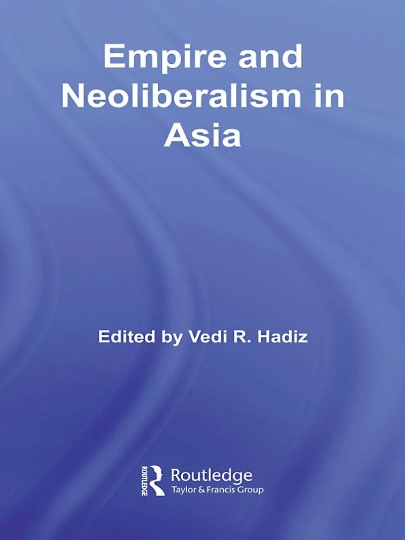 Empire and Neoliberalism Asia