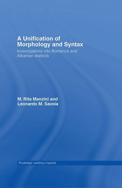 A Unification of Morphology and Syntax: Investigations into Romance Albanian Dialects