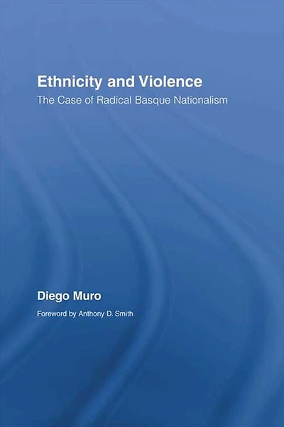 Ethnicity and Violence: The Case of Radical Basque Nationalism