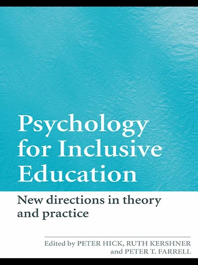 Psychology for Inclusive Education: New Directions Theory and Practice