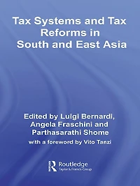 Tax Systems and Reforms South East Asia