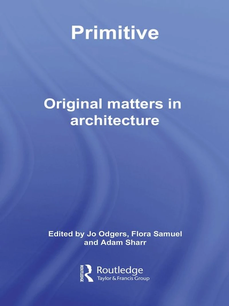 Primitive: Original Matters Architecture