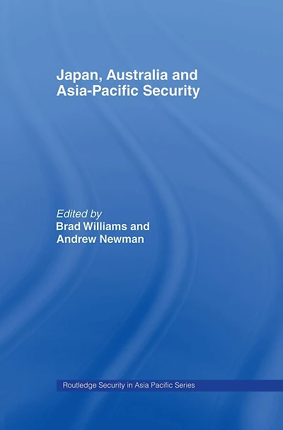 Japan, Australia and Asia-Pacific Security
