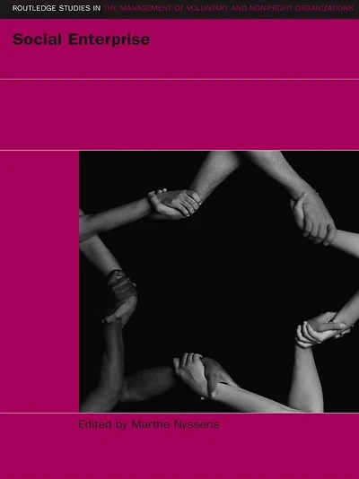Social Enterprise: At the Crossroads of Market, Public Policies and Civil Society