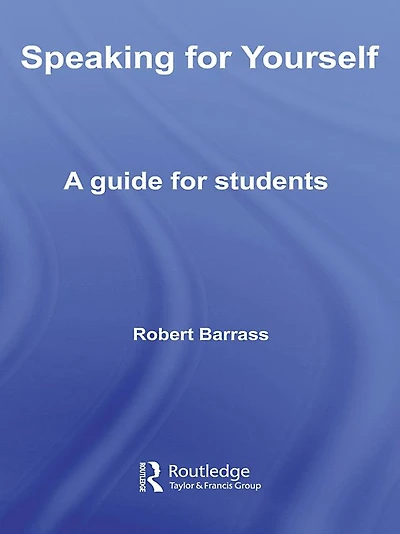 Speaking for Yourself: A Guide Students
