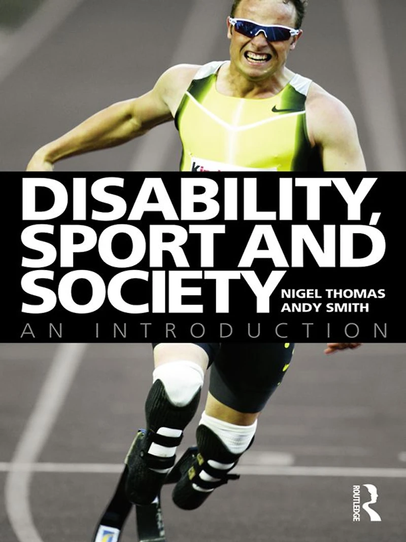 Disability, Sport and Society: An Introduction