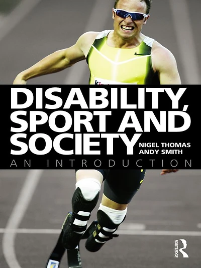 Disability, Sport and Society: An Introduction
