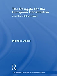 the Struggle for European Constitution: A Past and Future History