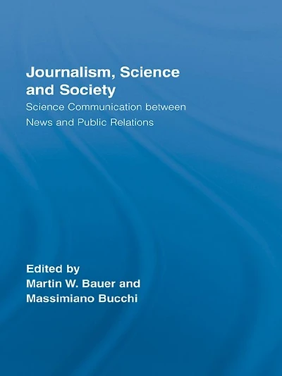 Journalism, Science and Society: Communication between News Public Relations
