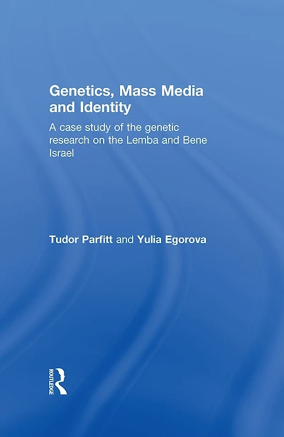 Genetics, Mass Media and Identity: A Case Study of the Genetic Research on Lemba
