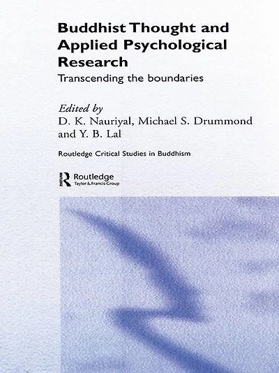 Buddhist Thought and Applied Psychological Research: Transcending the Boundaries