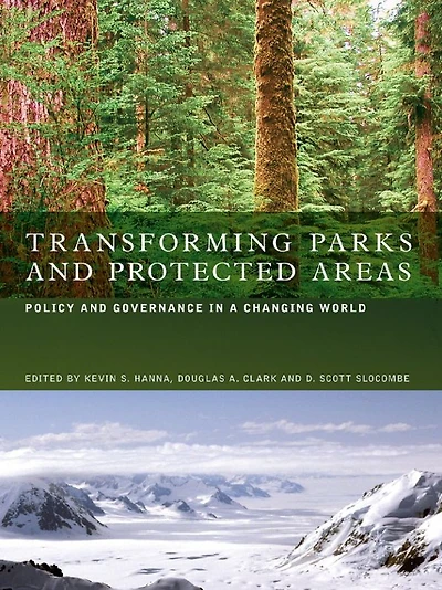 Transforming Parks and Protected Areas: Policy Governance a Changing World