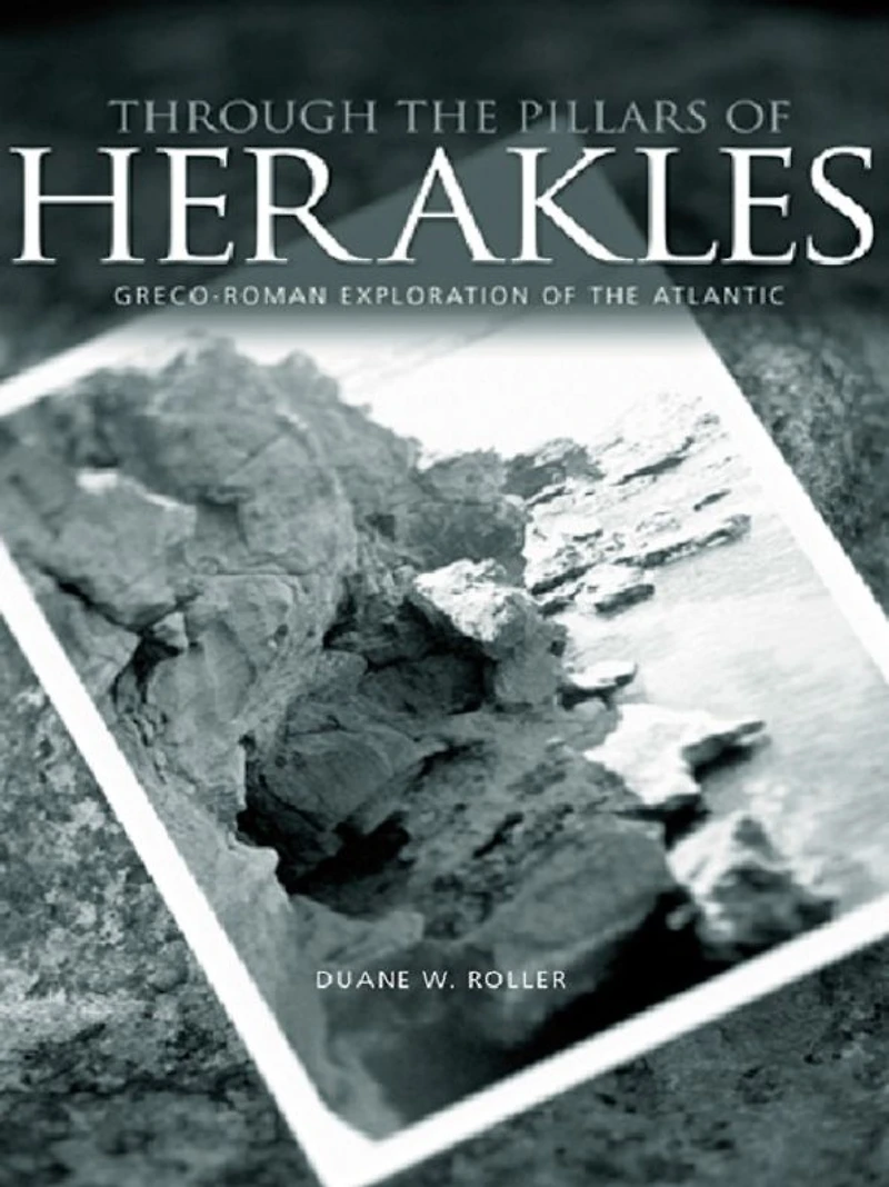 Through the Pillars of Herakles: Greco-Roman Exploration Atlantic