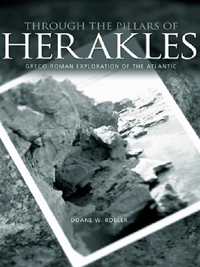 Through the Pillars of Herakles: Greco-Roman Exploration Atlantic