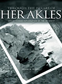 Through the Pillars of Herakles: Greco-Roman Exploration Atlantic