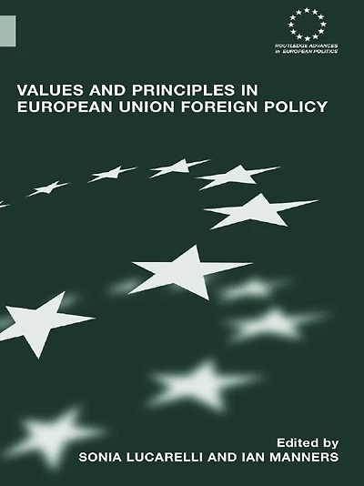 Values and Principles European Union Foreign Policy