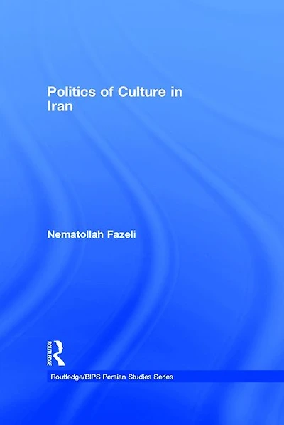 Politics of Culture Iran