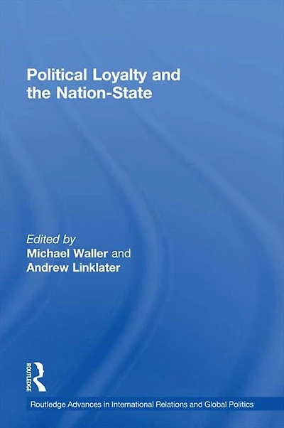 Political Loyalty and the Nation-State