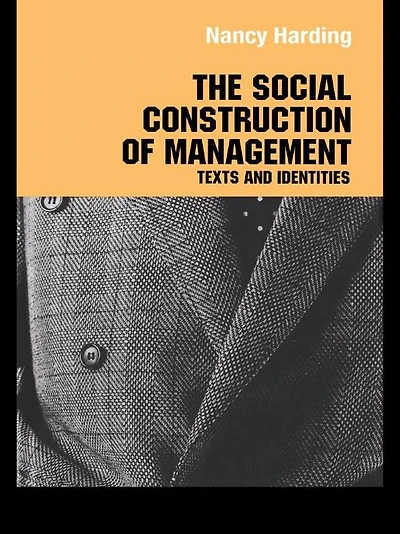 The Social Construction of Management