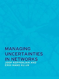 Managing Uncertainties Networks: Public Private Controversies