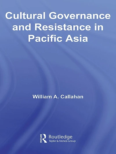 Cultural Governance and Resistance Pacific Asia