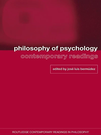 Philosophy of Psychology: Contemporary Readings