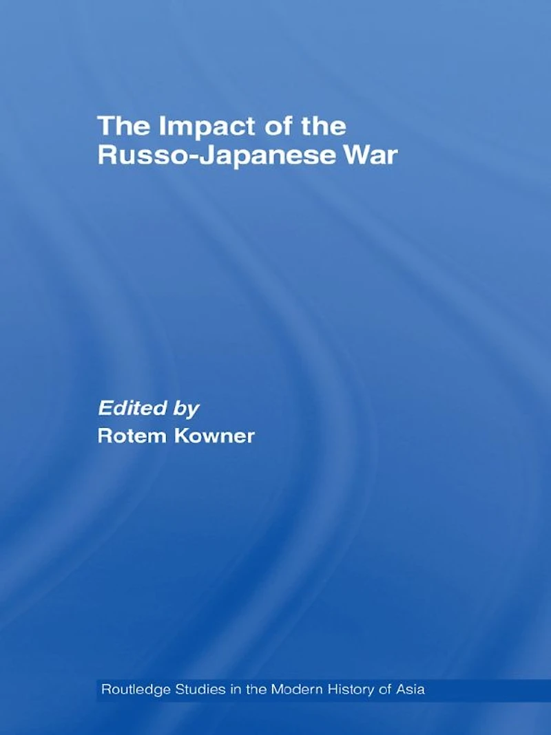the Impact of Russo-Japanese War