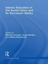 Islamic Education the Soviet Union and Its Successor States