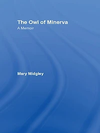 Owl of Minerva: A Memoir