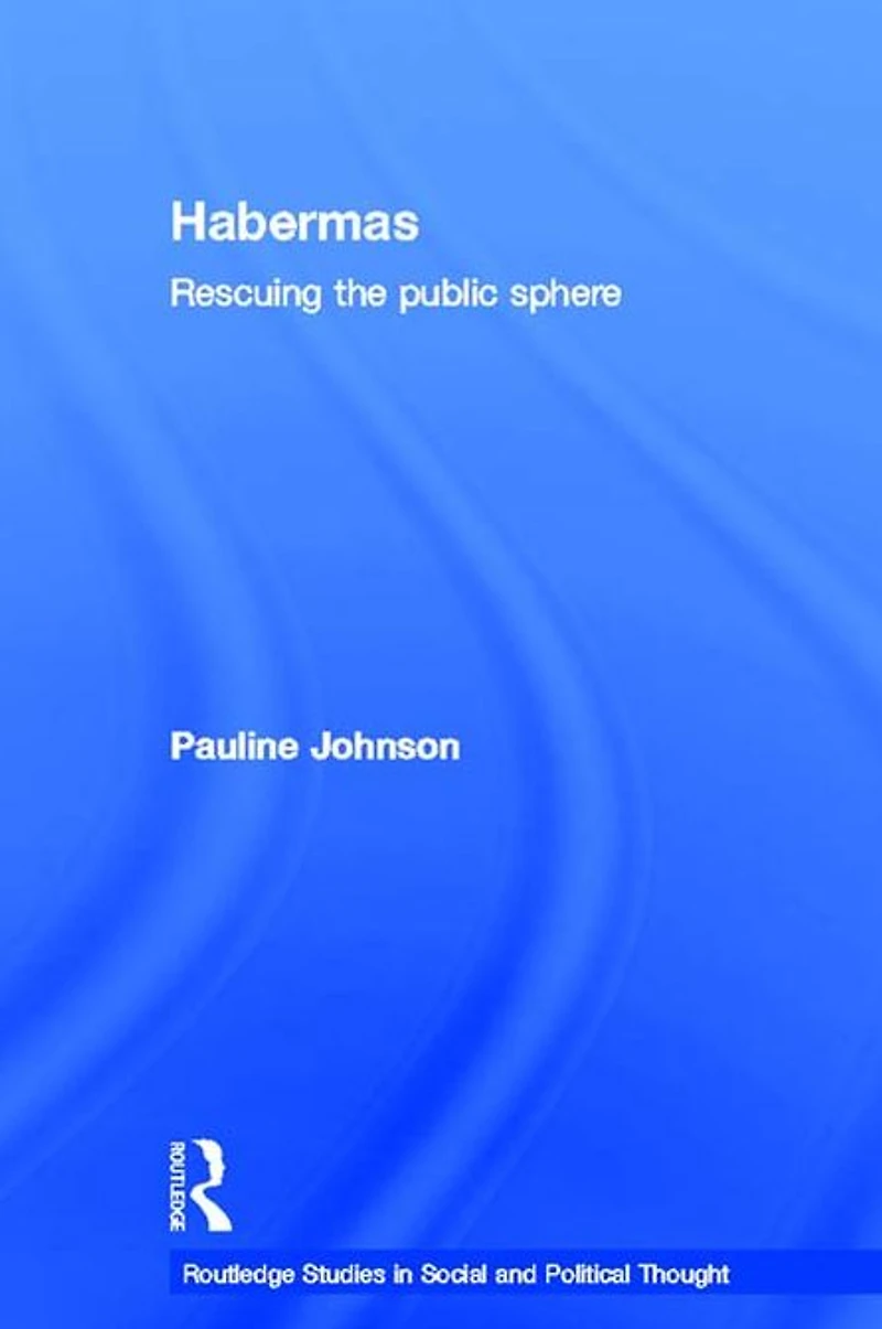 Habermas: Rescuing the Public Sphere