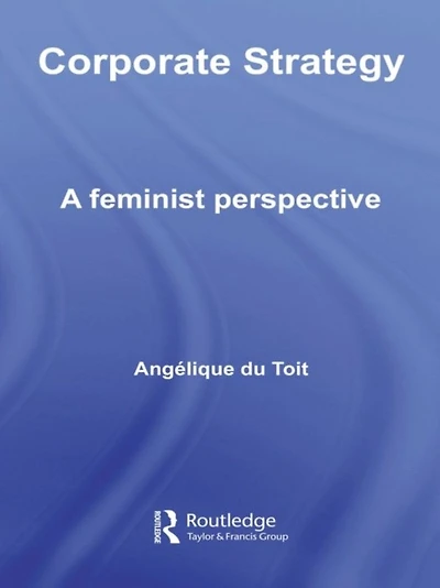 Corporate Strategy: A Feminist Perspective