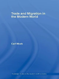 Trade and Migration the Modern World