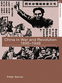 China War and Revolution, 1895-1949